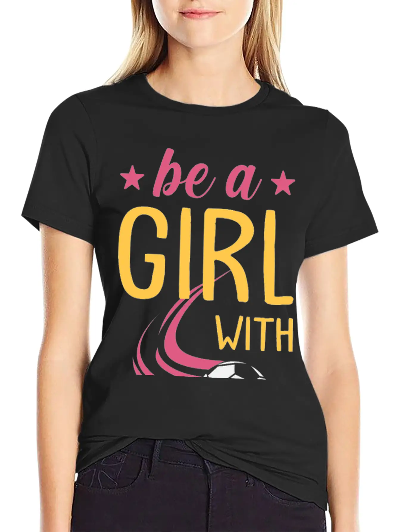 Soccer Girl Motivation Be A Girl With Goals Stylish Everyday T-Shirt – Unisex Basic Cotton Tee