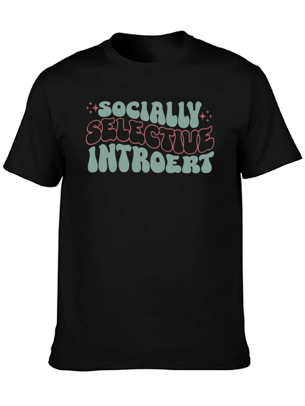 SOCIALLY SELECTIVE INTROVERT Essential Cotton Tee For Daily Outfits – Unisex Style