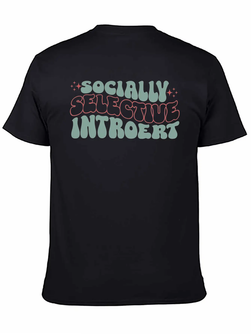 SOCIALLY SELECTIVE INTROVERT Essential Cotton Tee For Daily Outfits – Unisex Style