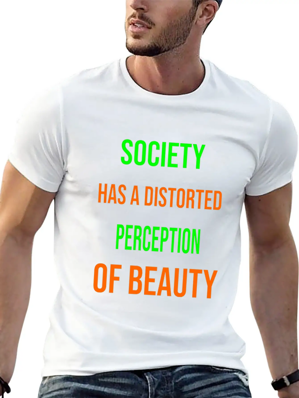 Society Has A Distorted Perception Of Beauty Basic Graphic T-Shirt – Daily Comfort In Soft Cotton