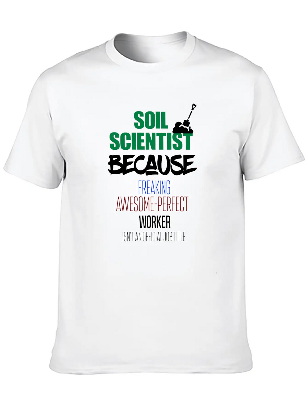 Soil Scientist Breathable Graphic T-Shirt – Perfect For Casual Days
