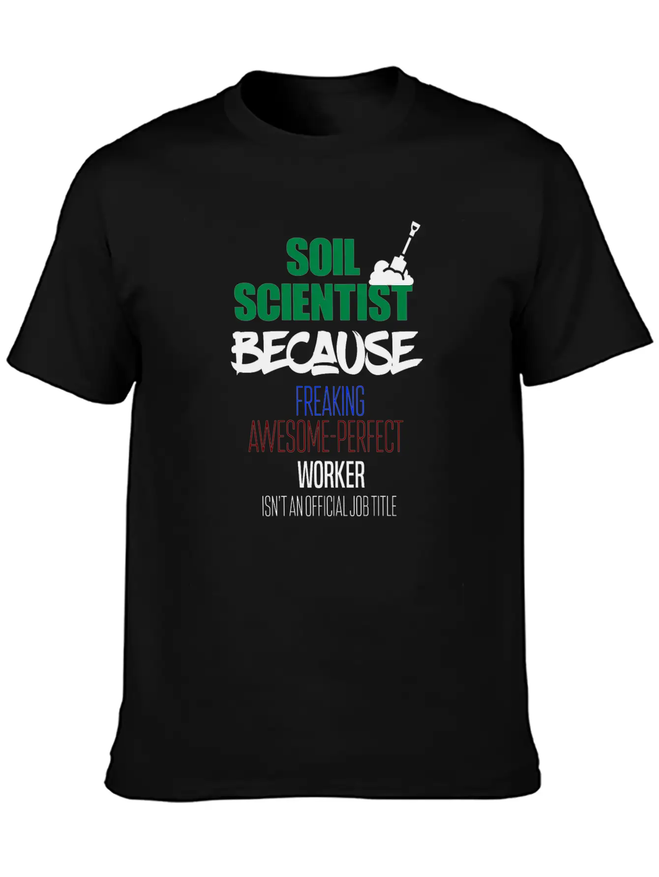 Soil Scientist Breathable Graphic T-Shirt – Perfect For Casual Days