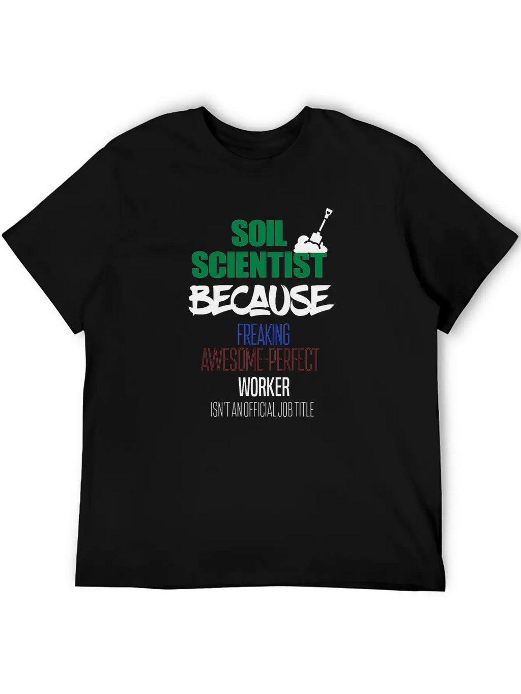 Soil Scientist Breathable Graphic T-Shirt – Perfect For Casual Days