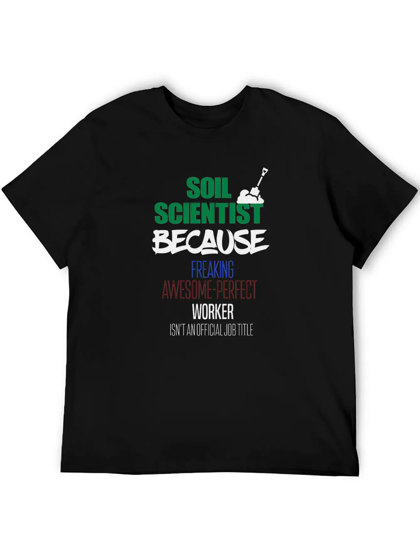 Soil Scientist Breathable Graphic T-Shirt – Perfect For Casual Days