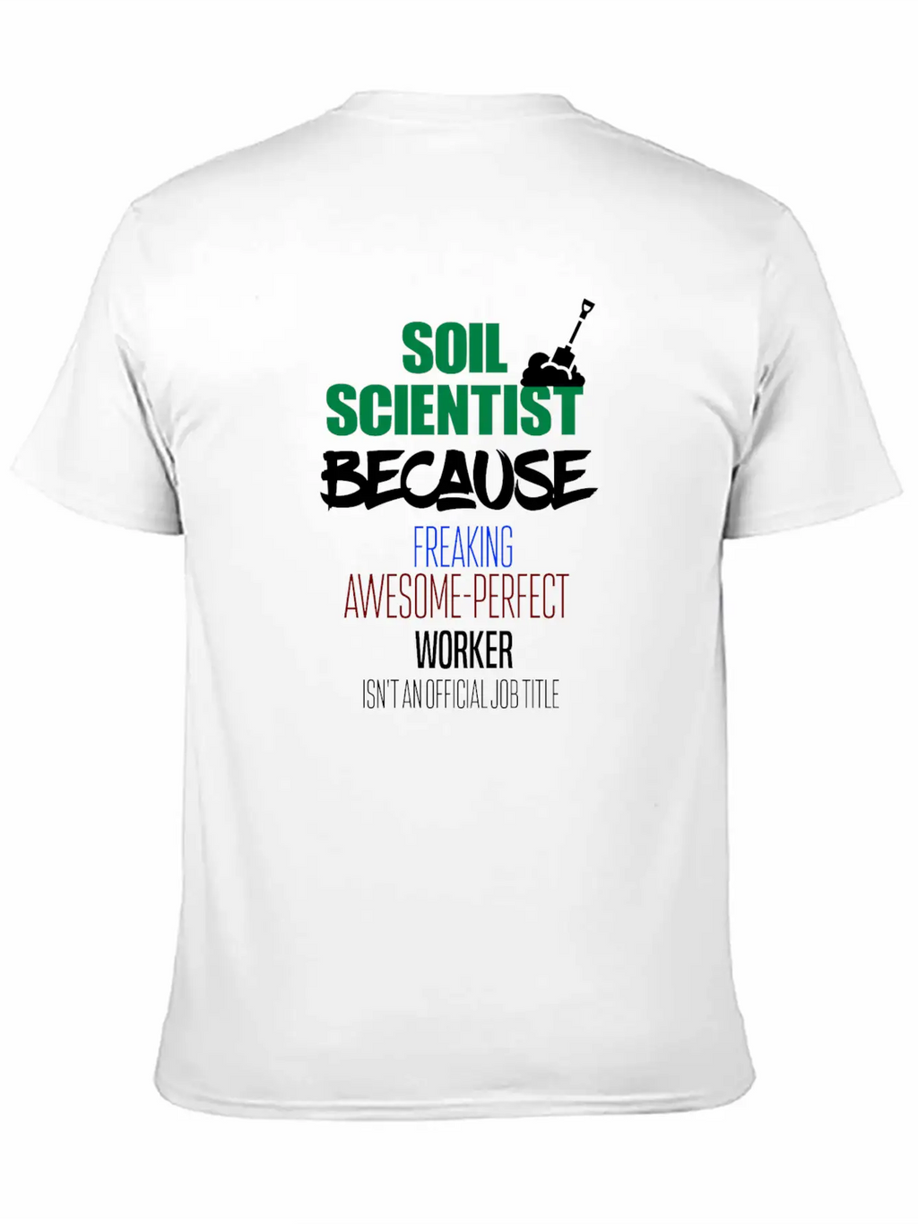 Soil Scientist Breathable Graphic T-Shirt – Perfect For Casual Days