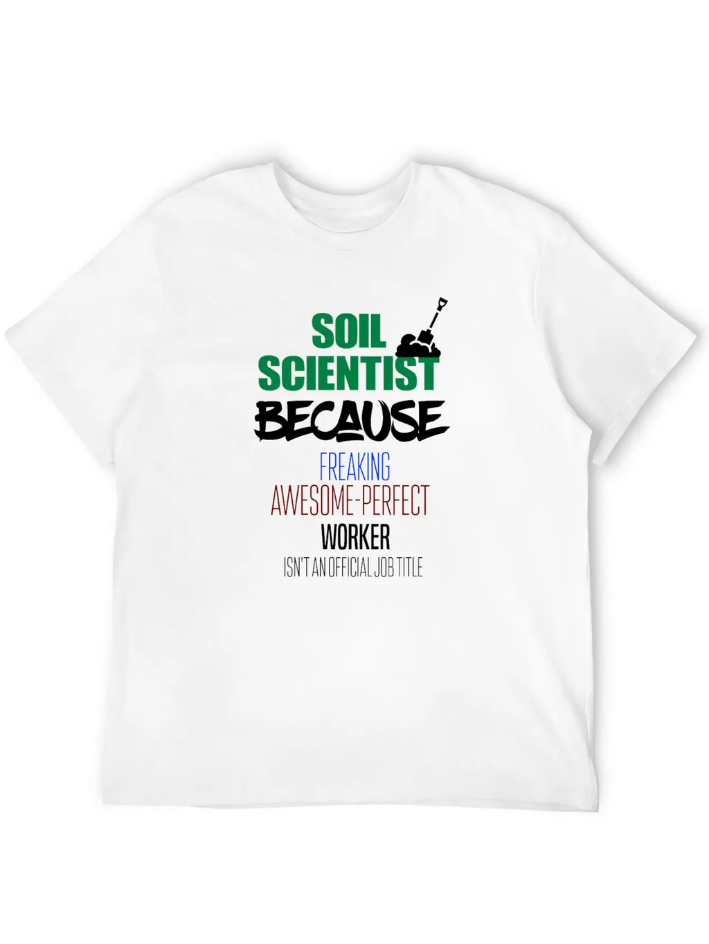 Soil Scientist Breathable Graphic T-Shirt – Perfect For Casual Days
