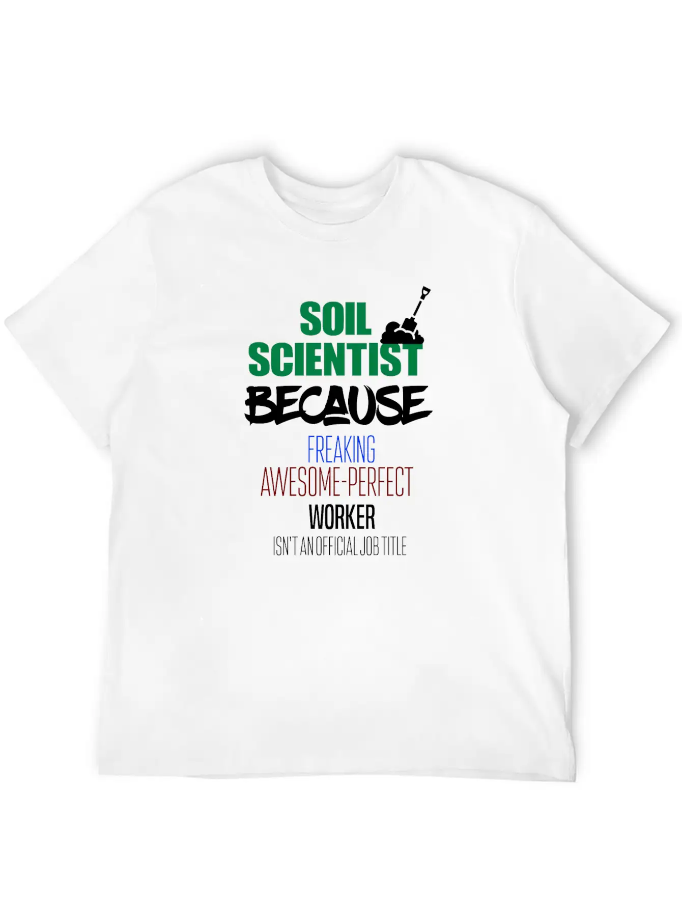 Soil Scientist Breathable Graphic T-Shirt – Perfect For Casual Days