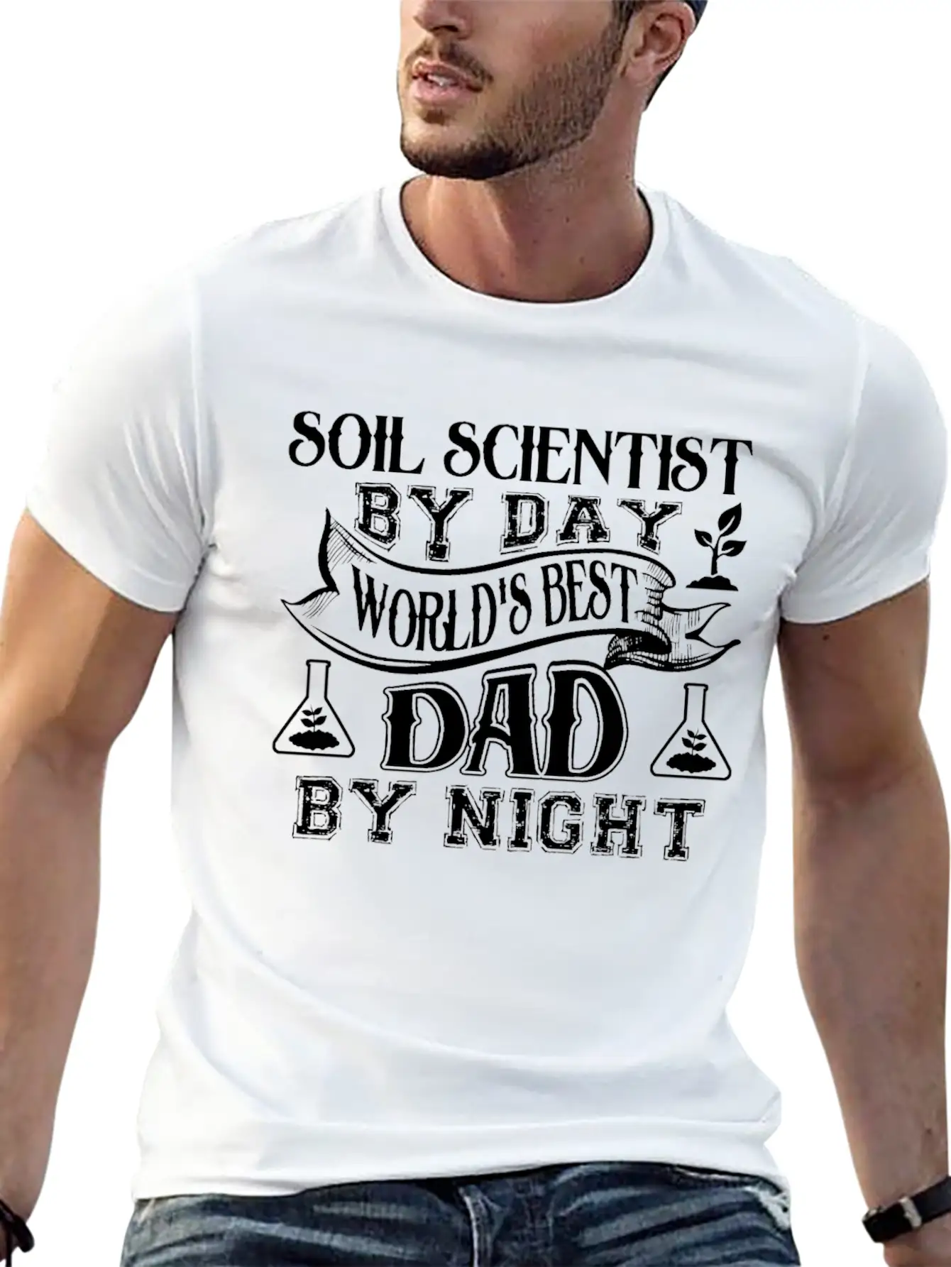 Soil Scientist Dad Shirt Stylish Everyday T-Shirt – Unisex Basic Cotton Tee