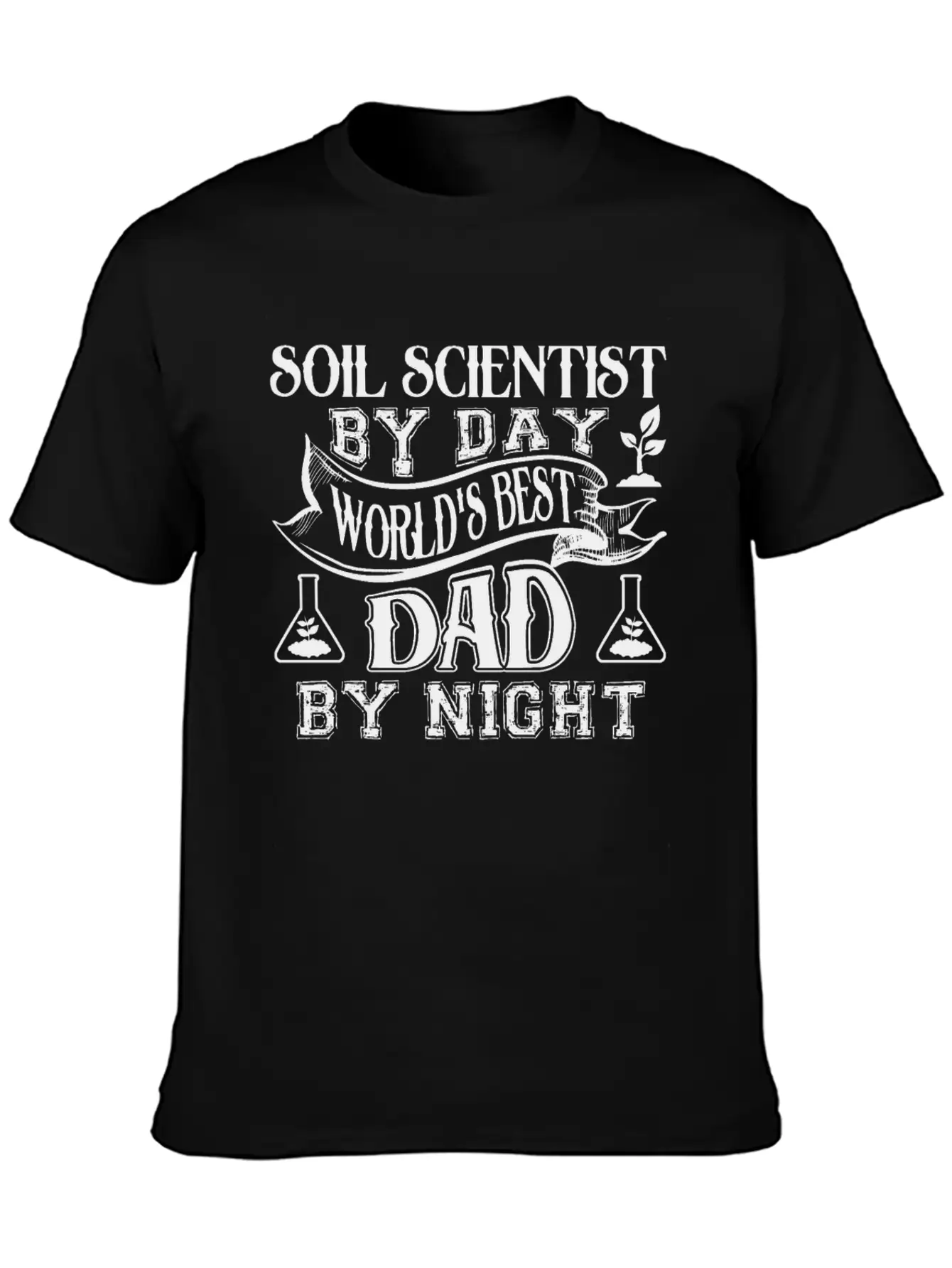 Soil Scientist Dad Shirt Stylish Everyday T-Shirt – Unisex Basic Cotton Tee