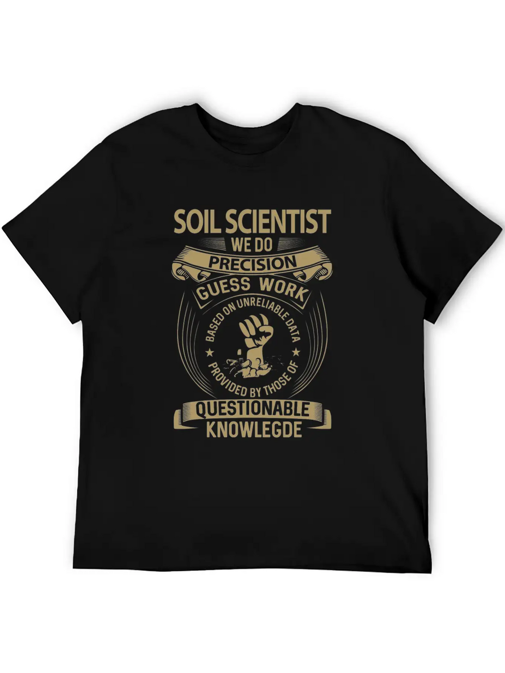 Soil Scientist T Shirt - We Do Precision Gift Item Stylish Everyday T-Shirt – Unisex Basic Cotton Tee