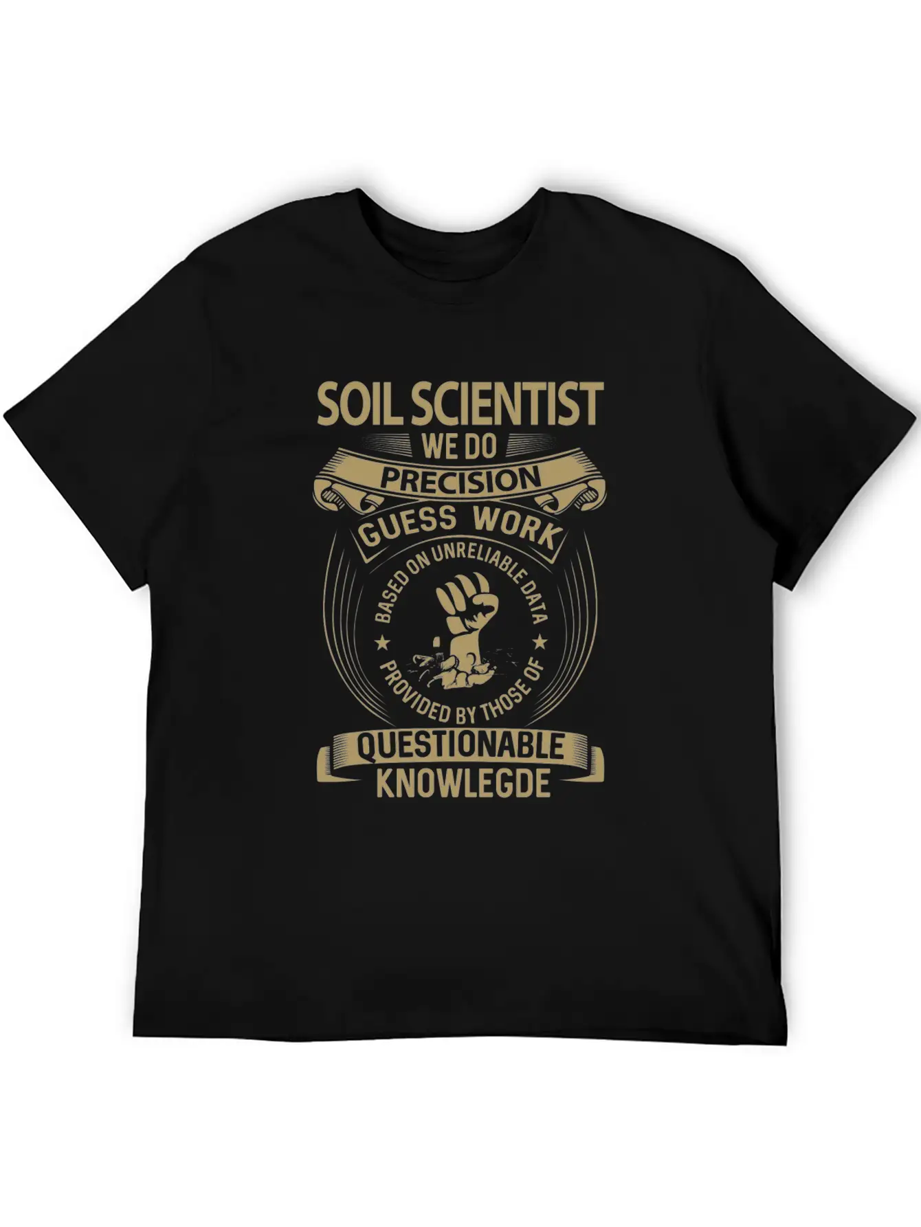 Soil Scientist T Shirt - We Do Precision Gift Item Stylish Everyday T-Shirt – Unisex Basic Cotton Tee