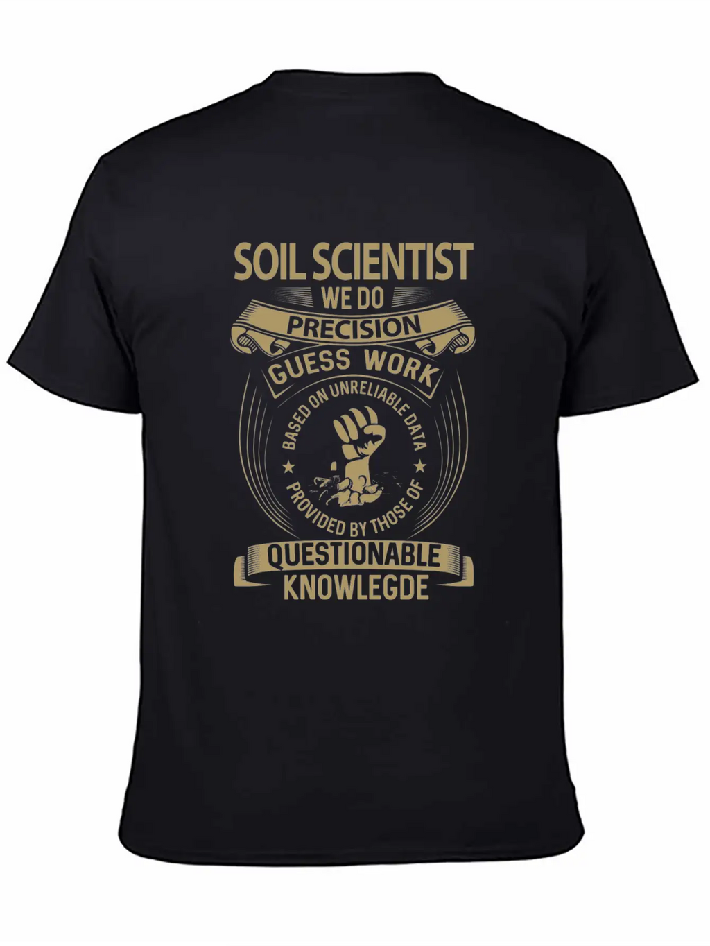 Soil Scientist T Shirt - We Do Precision Gift Item Stylish Everyday T-Shirt – Unisex Basic Cotton Tee