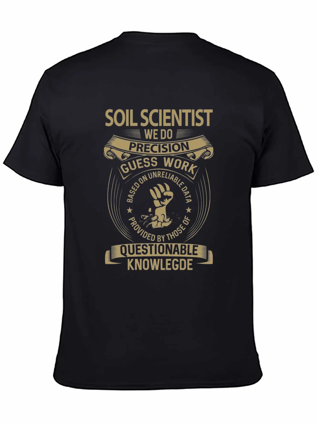 Soil Scientist T Shirt - We Do Precision Gift Item Stylish Everyday T-Shirt – Unisex Basic Cotton Tee