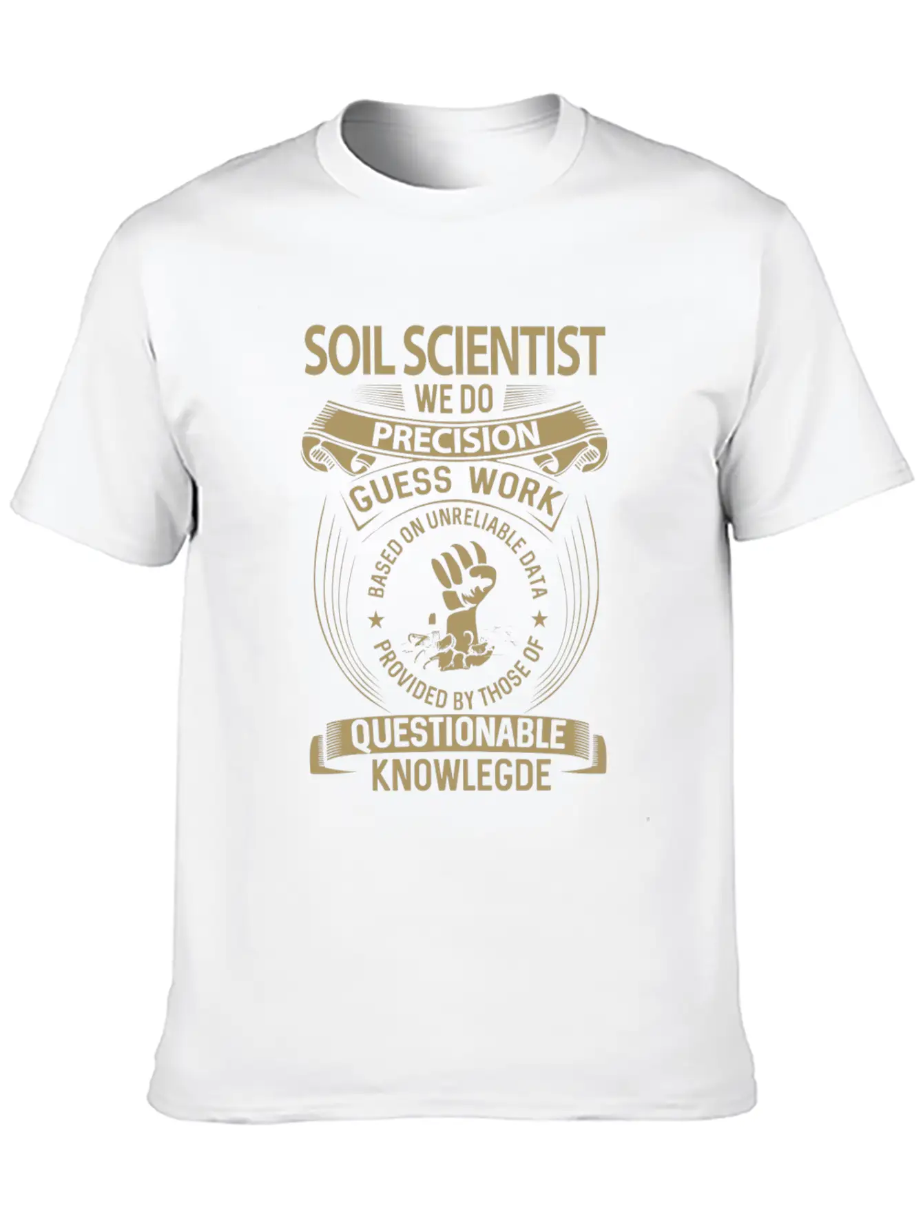 Soil Scientist T Shirt - We Do Precision Gift Item Stylish Everyday T-Shirt – Unisex Basic Cotton Tee