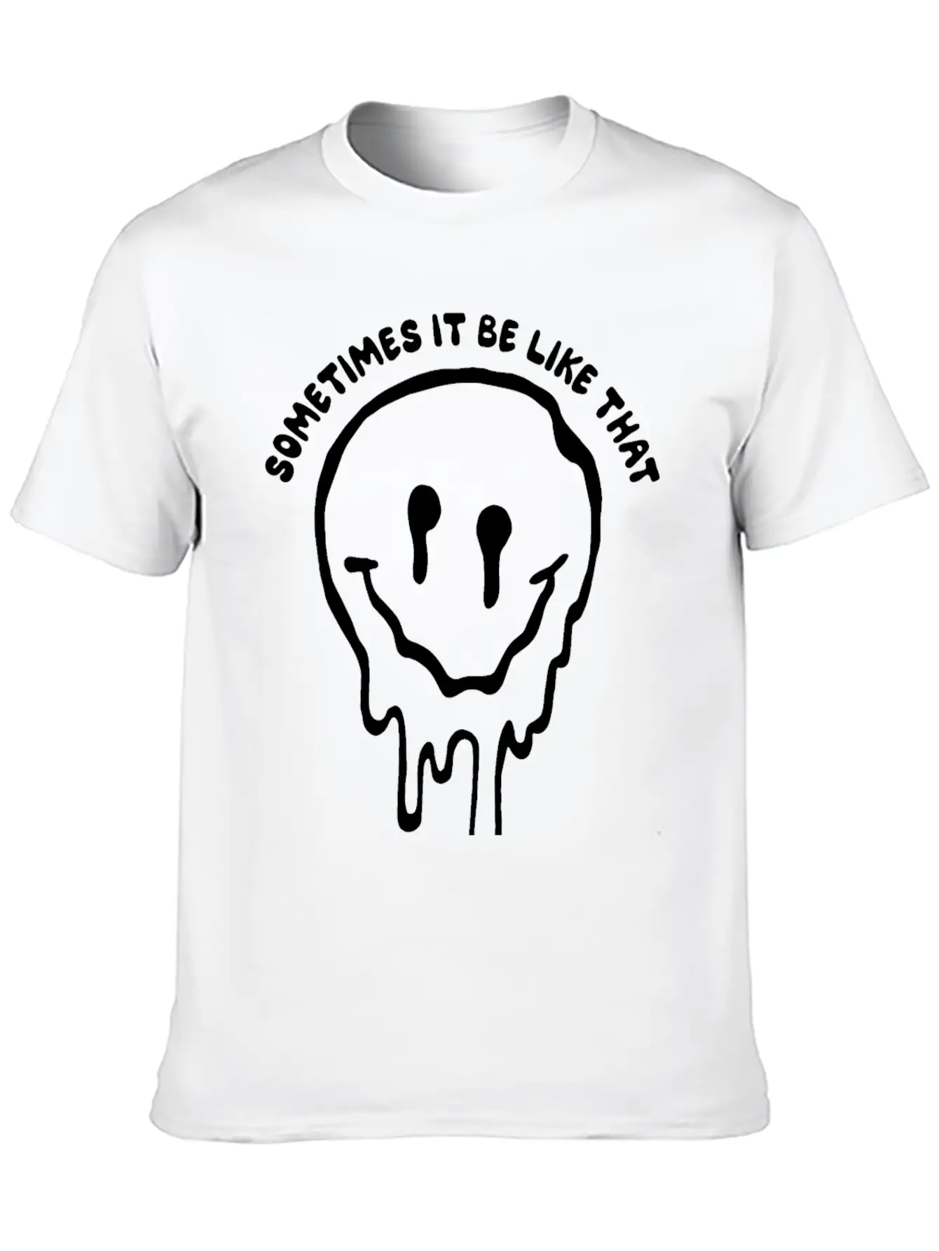Sometimes It Be Like That Melted Face Classic Cotton Tee – Unisex Comfort For Any Season