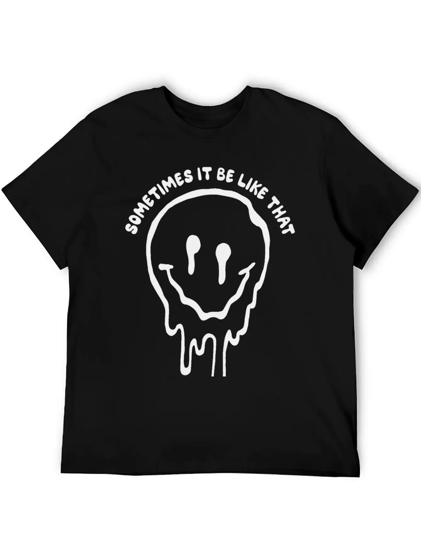 Sometimes It Be Like That Melted Face Classic Cotton Tee – Unisex Comfort For Any Season