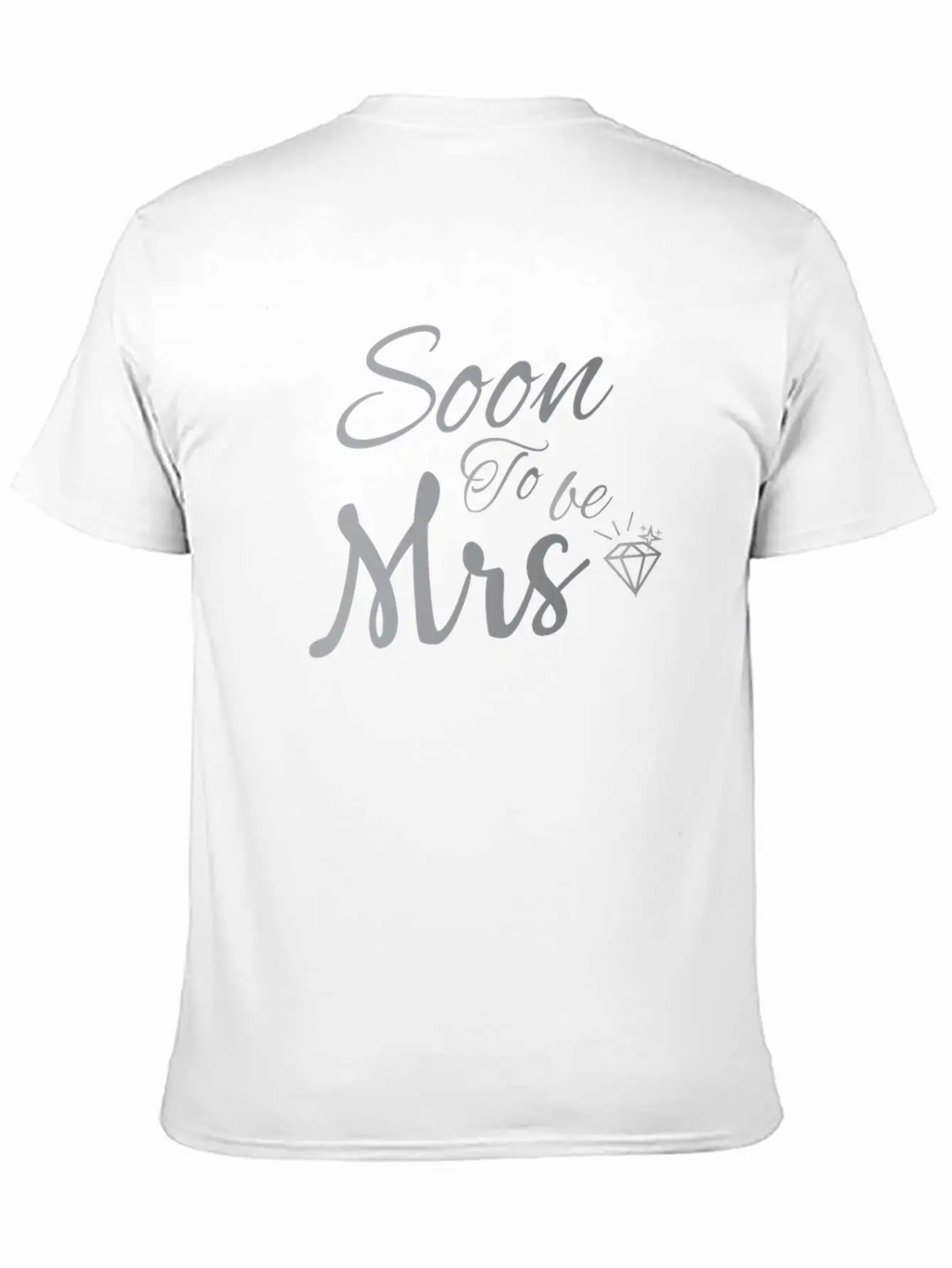 Soon To Be Mrs Wifey | Future Mrs | Just Marrieds Basic Graphic T-Shirt – Daily Comfort In Soft Cotton