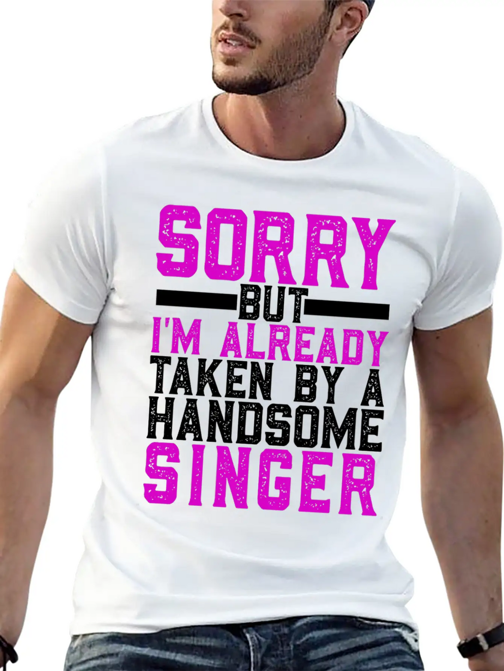 Sorry But I'm Already Taken By A Handsome Singer Timeless Short Sleeve Tee – Comfy And Minimalist Design
