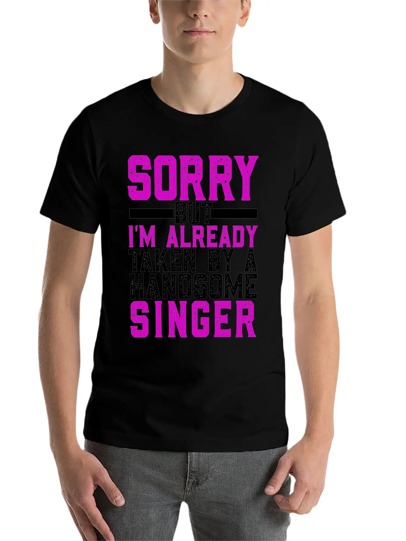 Sorry But I'm Already Taken By A Handsome Singer Timeless Short Sleeve Tee – Comfy And Minimalist Design