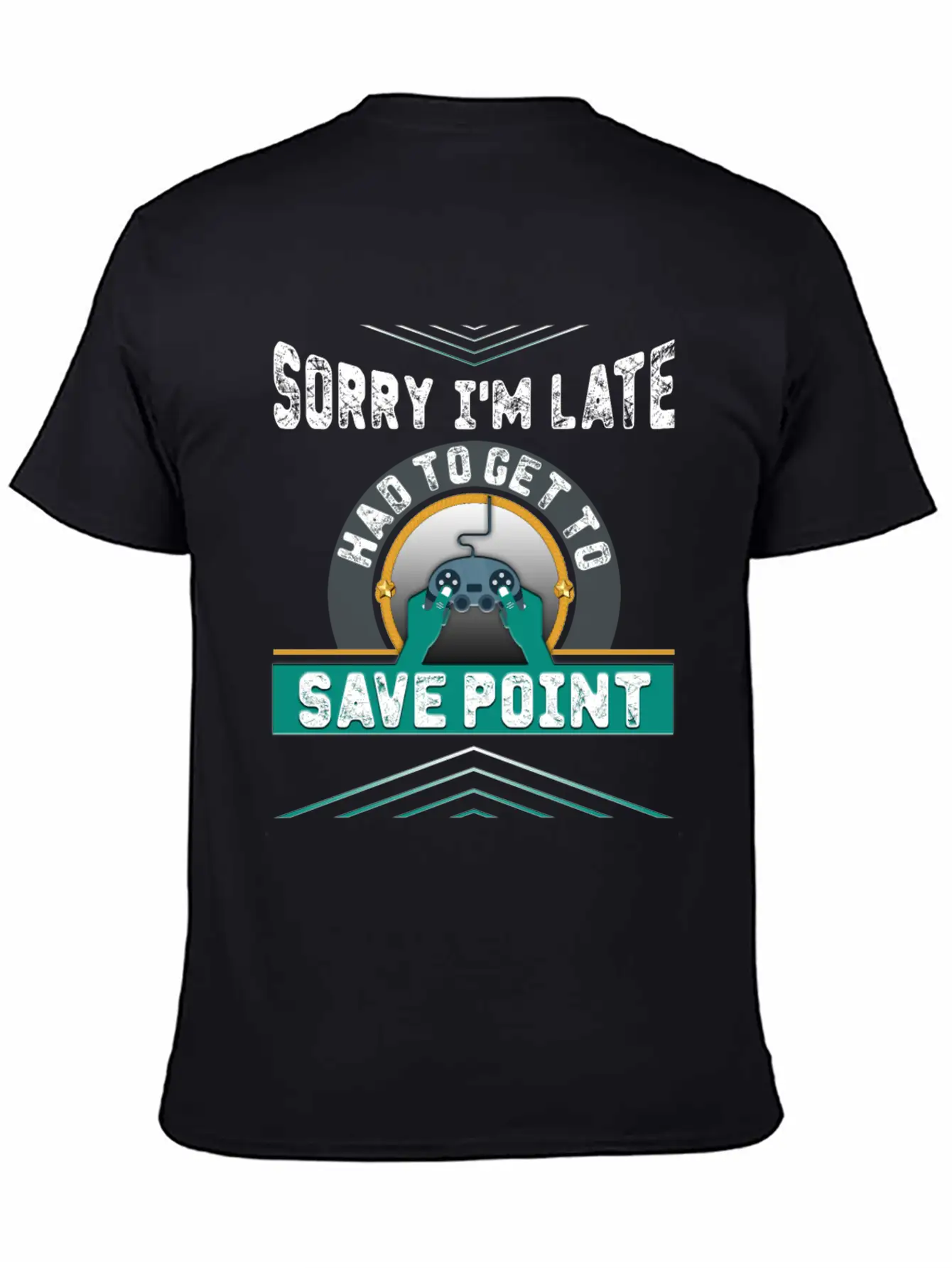 Sorry I M Late Had To Get To Save Point Copy Breathable Soft Cotton T-Shirt – Timeless Casual Look
