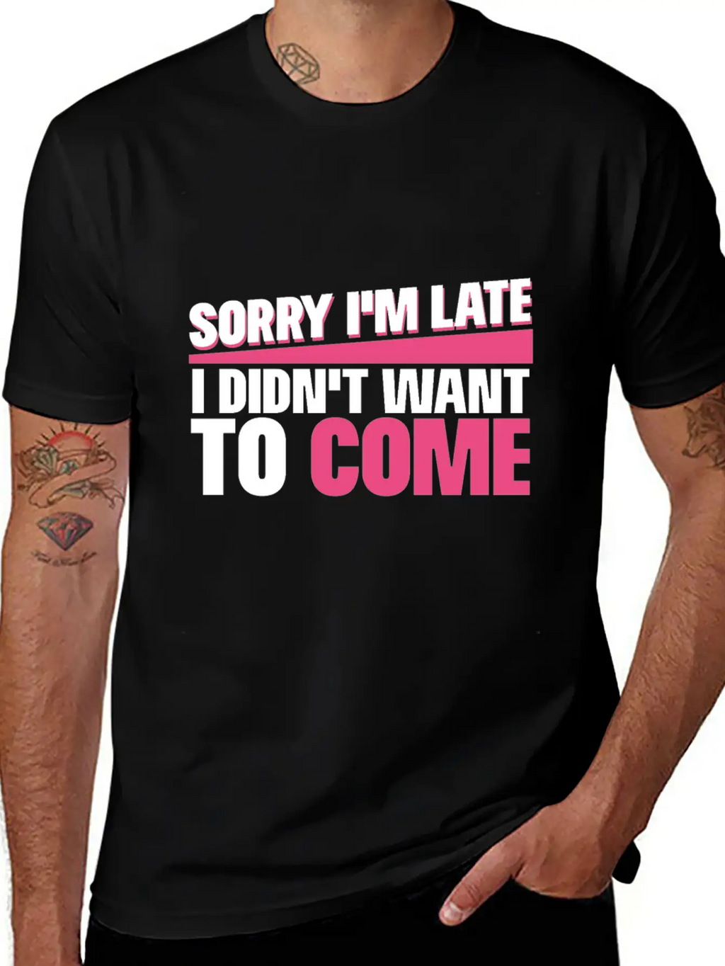 Sorry I M Late I Didn T Want To Come Classic Cotton Tee – Unisex Comfort For Any Season