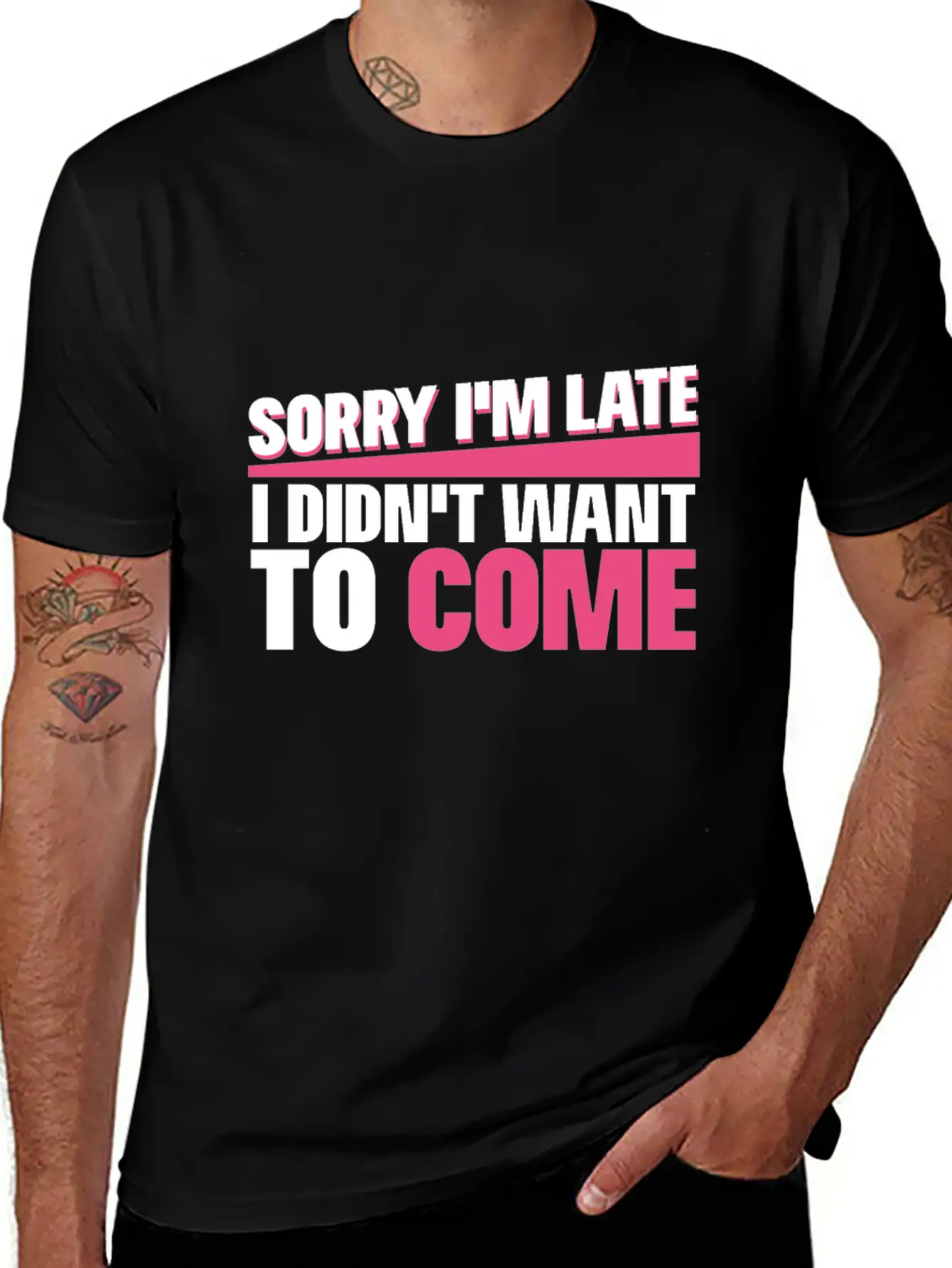 Sorry I M Late I Didn T Want To Come Classic Cotton Tee – Unisex Comfort For Any Season