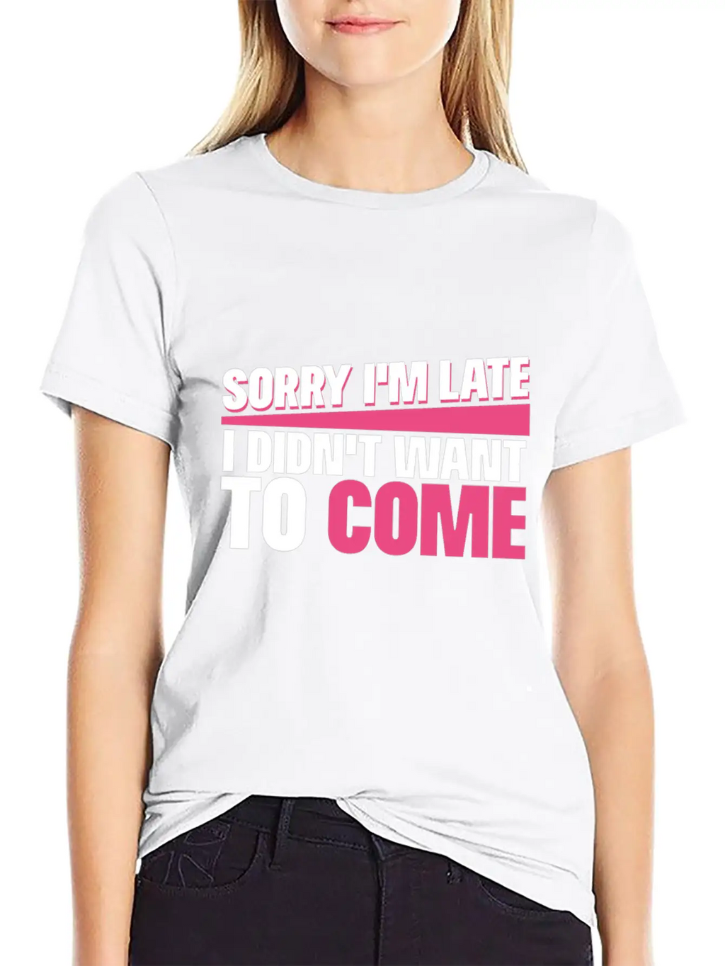 Sorry I M Late I Didn T Want To Come Classic Cotton Tee – Unisex Comfort For Any Season
