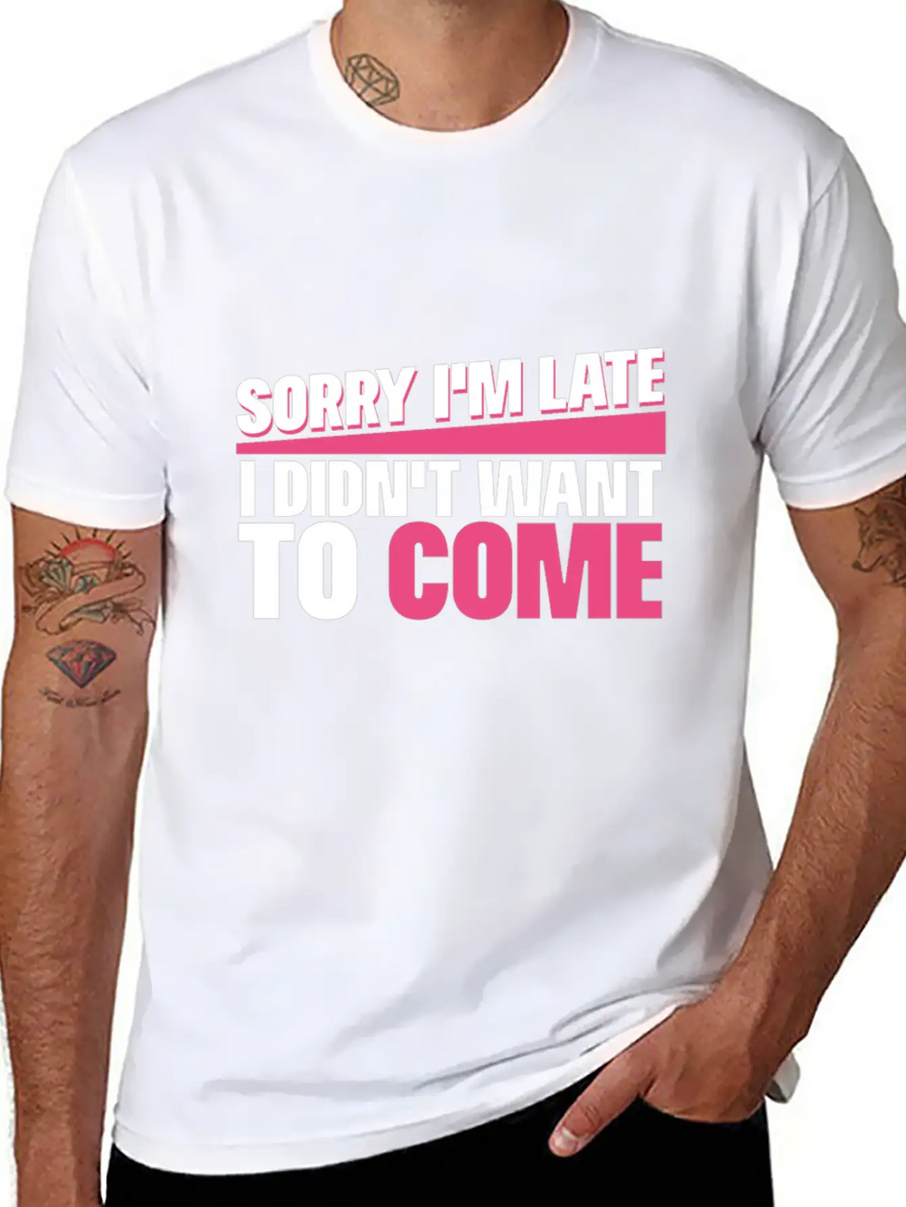 Sorry I M Late I Didn T Want To Come Classic Cotton Tee – Unisex Comfort For Any Season