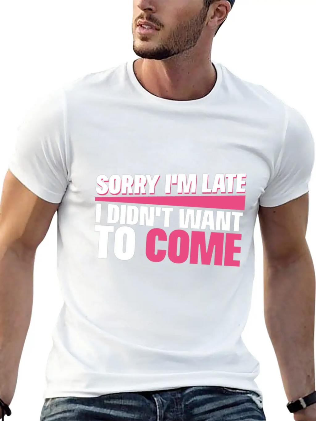 Sorry I M Late I Didn T Want To Come Classic Cotton Tee – Unisex Comfort For Any Season