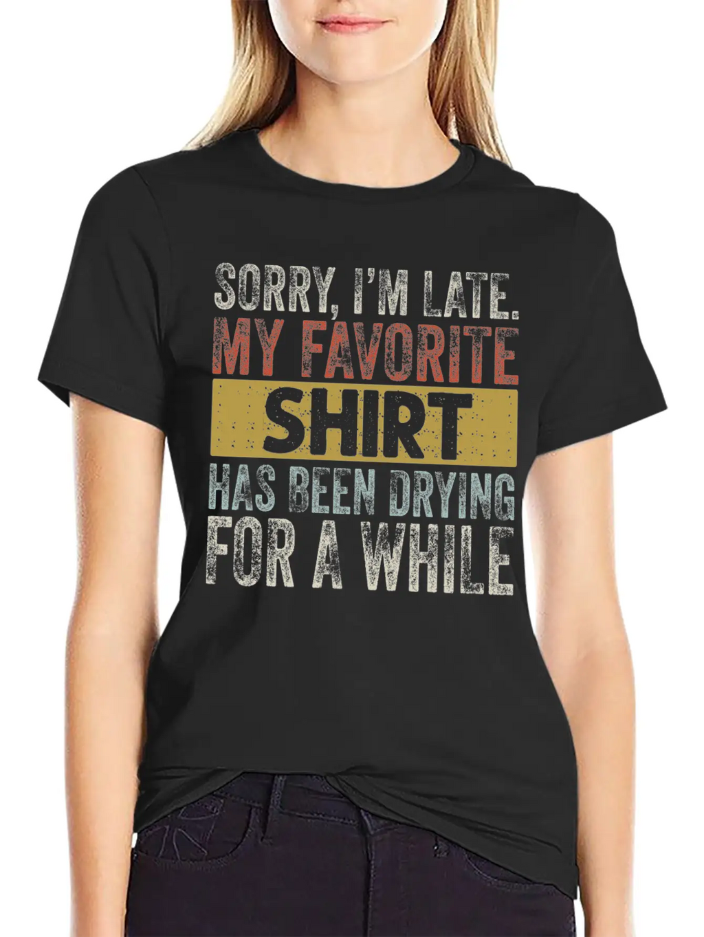 Sorry Im Late Housewife Cleaning Men Women Funny Breathable Soft Cotton T-Shirt – Timeless Casual Look