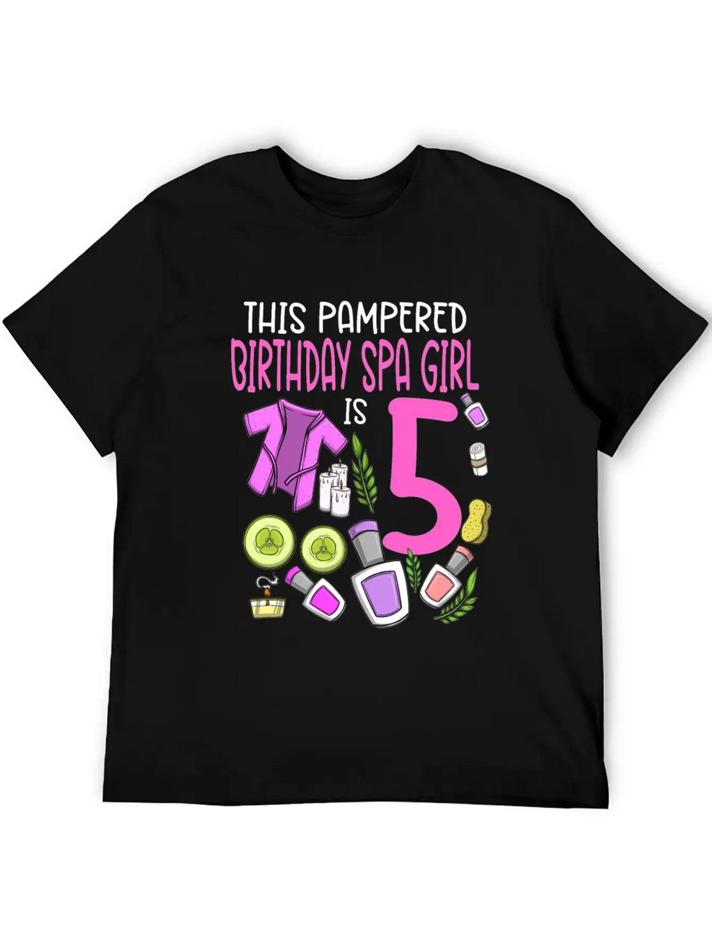 Spa Birthday For Girls 5th Spa Birthday Party Stylish Everyday T-Shirt – Unisex Basic Cotton Tee