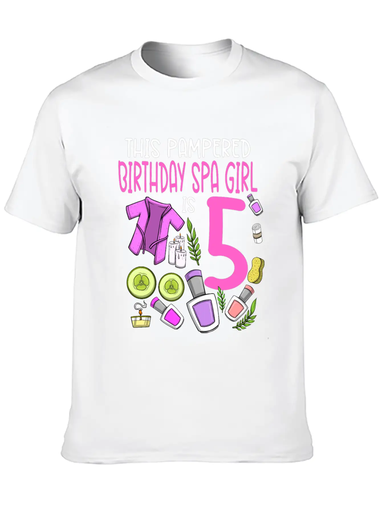 Spa Birthday For Girls 5th Spa Birthday Party Stylish Everyday T-Shirt – Unisex Basic Cotton Tee