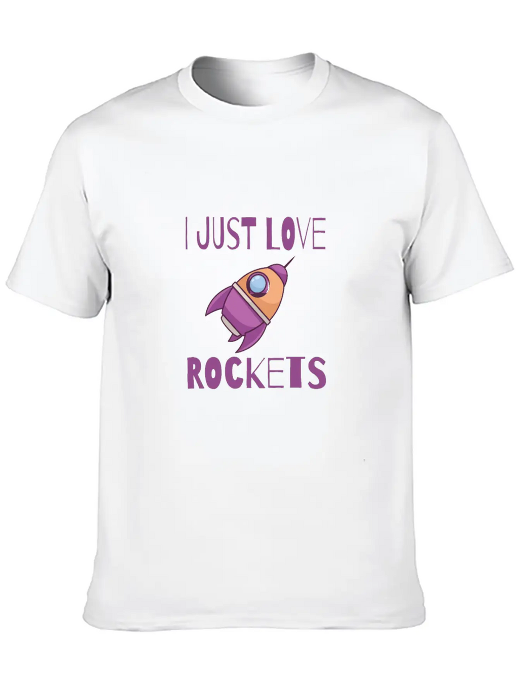 SPACE / ROCKET: I Just Love Rockets Basic Graphic T-Shirt – Daily Comfort In Soft Cotton