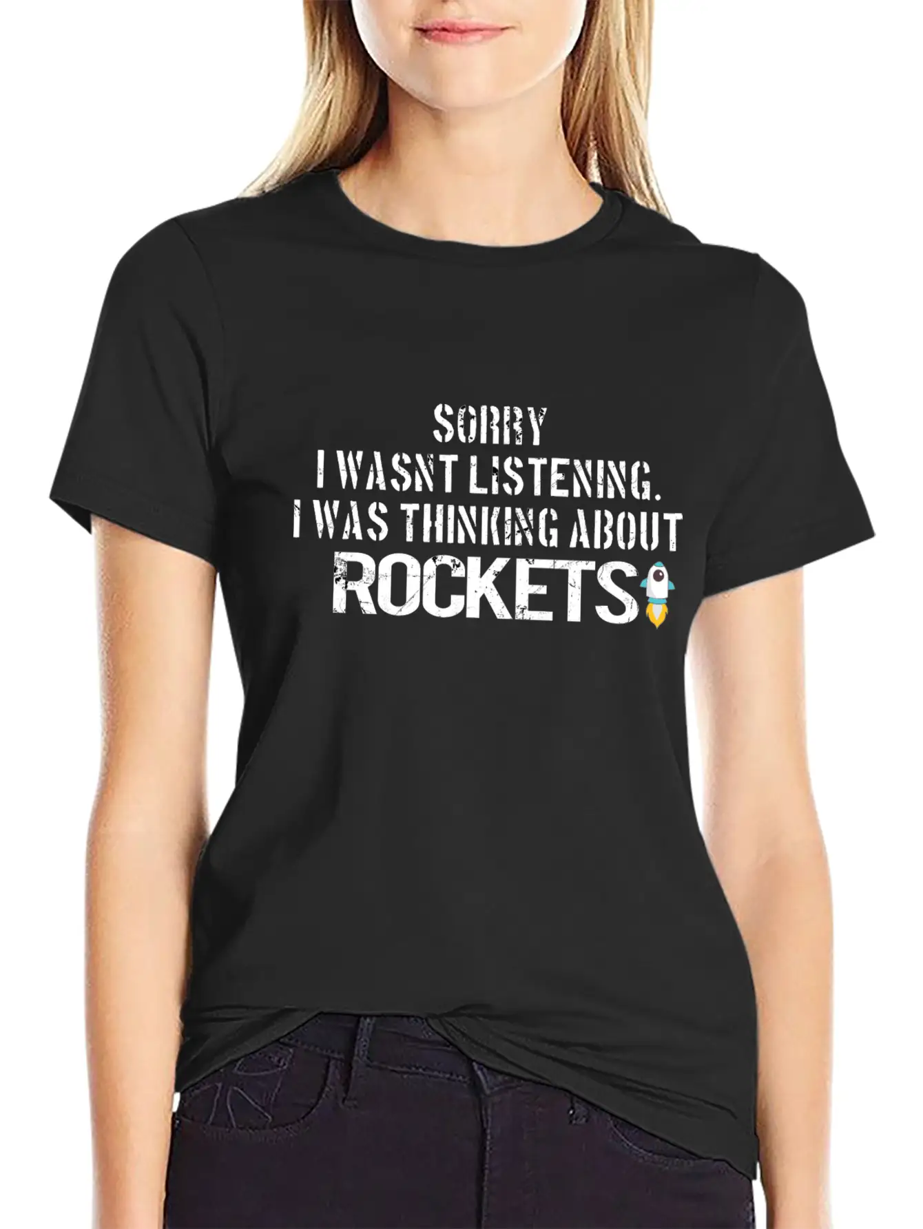 SPACE / ROCKET: Sorry I Wasn´t Listening Breathable Graphic T-Shirt – Perfect For Casual Days