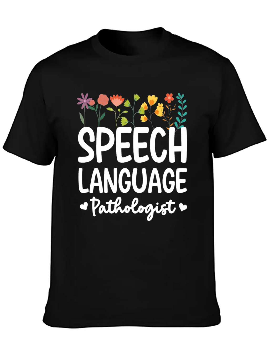 Speech Language Pathologist Breathable Graphic T-Shirt – Perfect For Casual Days