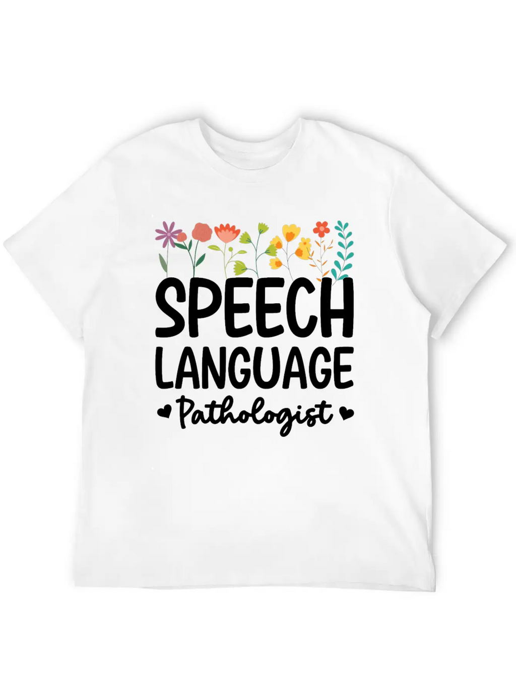Speech Language Pathologist Breathable Graphic T-Shirt – Perfect For Casual Days