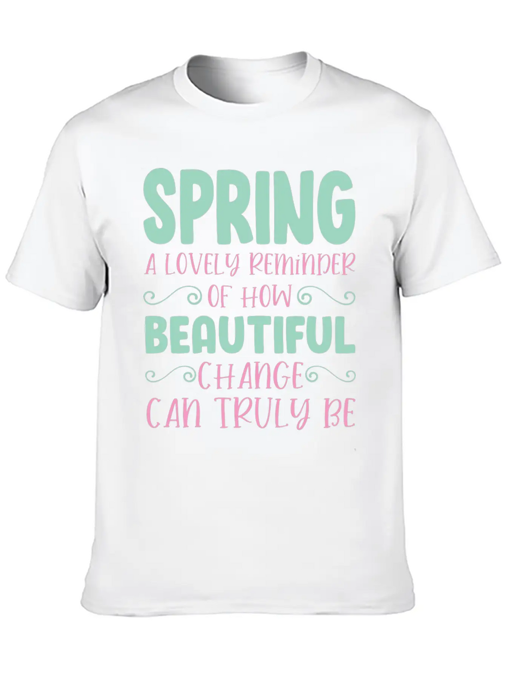 Spring A Lovely Reminder Breathable Graphic T-Shirt – Perfect For Casual Days