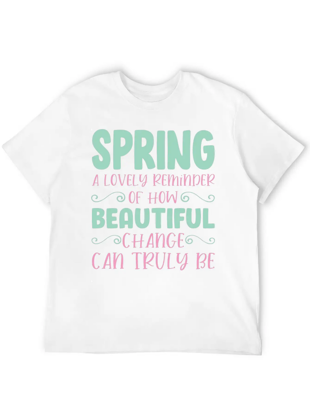 Spring A Lovely Reminder Breathable Graphic T-Shirt – Perfect For Casual Days