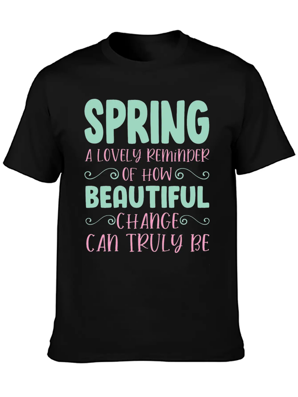 Spring A Lovely Reminder Breathable Graphic T-Shirt – Perfect For Casual Days