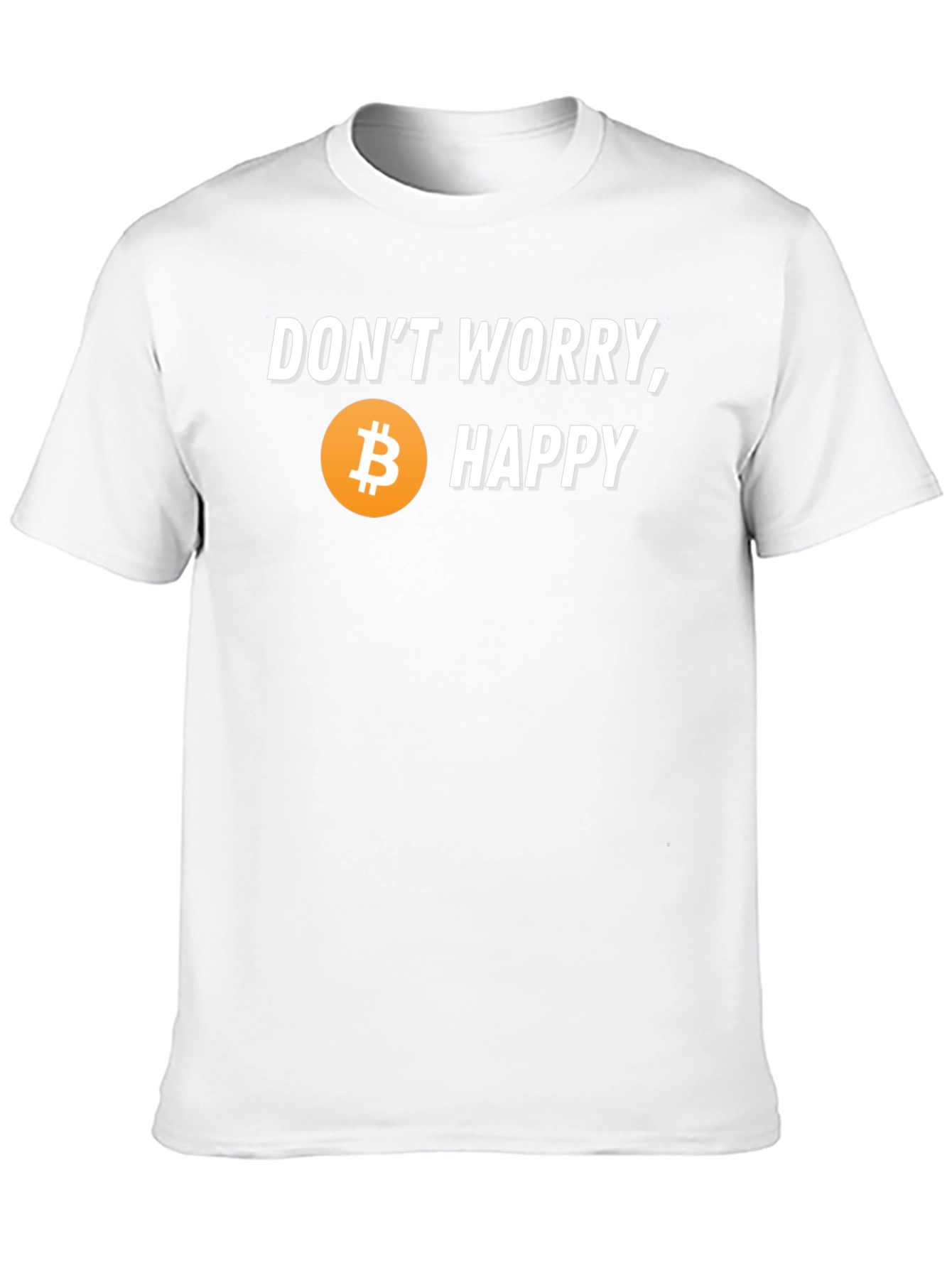 Dont Worry Bitcoin Happy T-Shirt