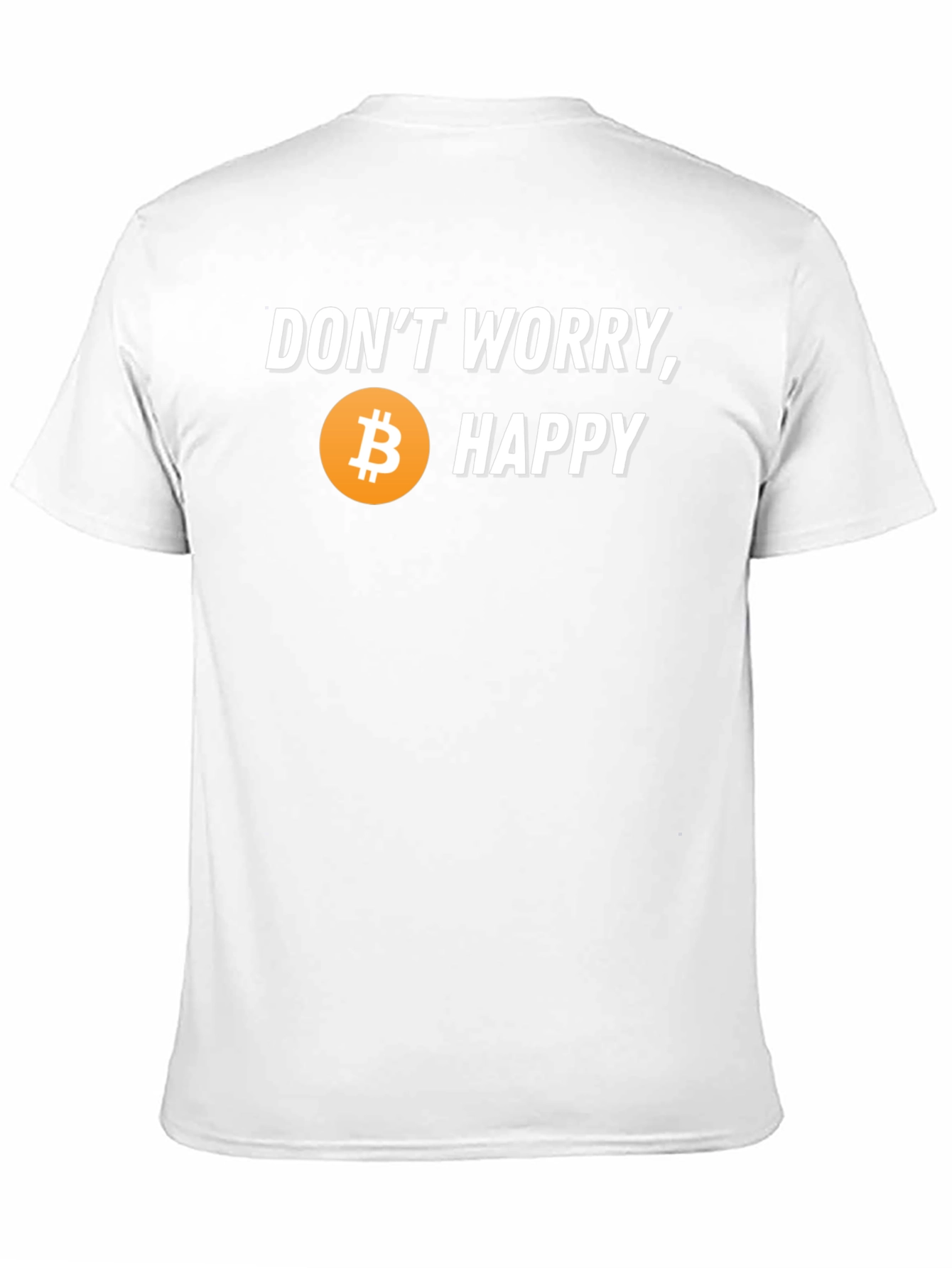 Dont Worry Bitcoin Happy T-Shirt