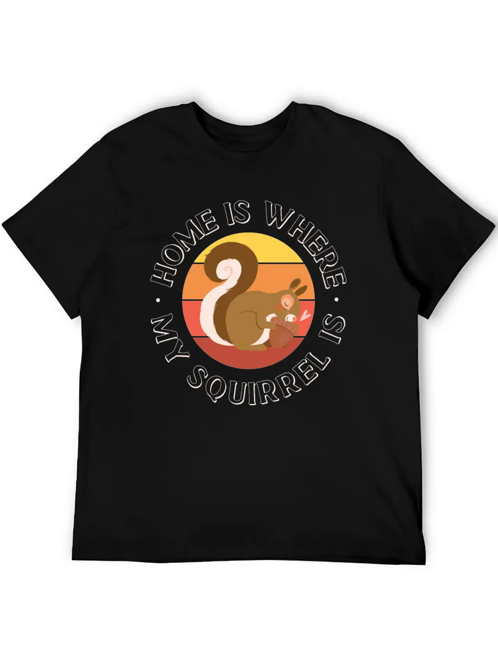 Squirrel Acorn Home Is Where My Basic Graphic T-Shirt – Daily Comfort In Soft Cotton