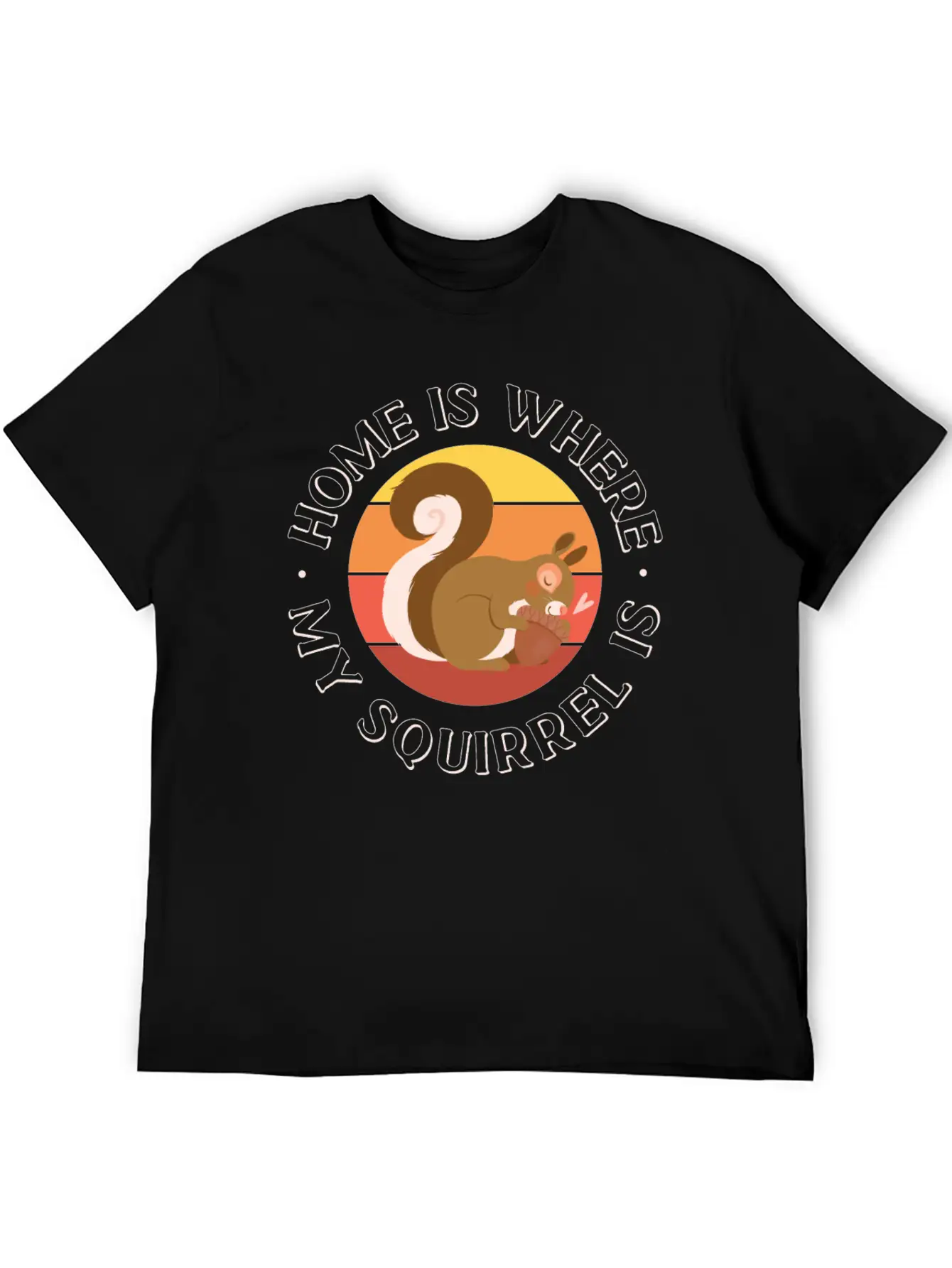 Squirrel Acorn Home Is Where My Basic Graphic T-Shirt – Daily Comfort In Soft Cotton