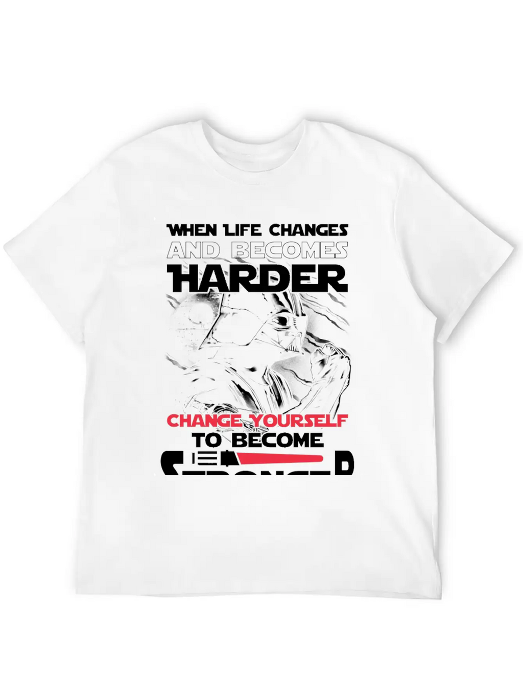 Star Wars - Change Yourself To Become Stronger Relaxed Everyday Tee – Lightweight And Durable Cotton
