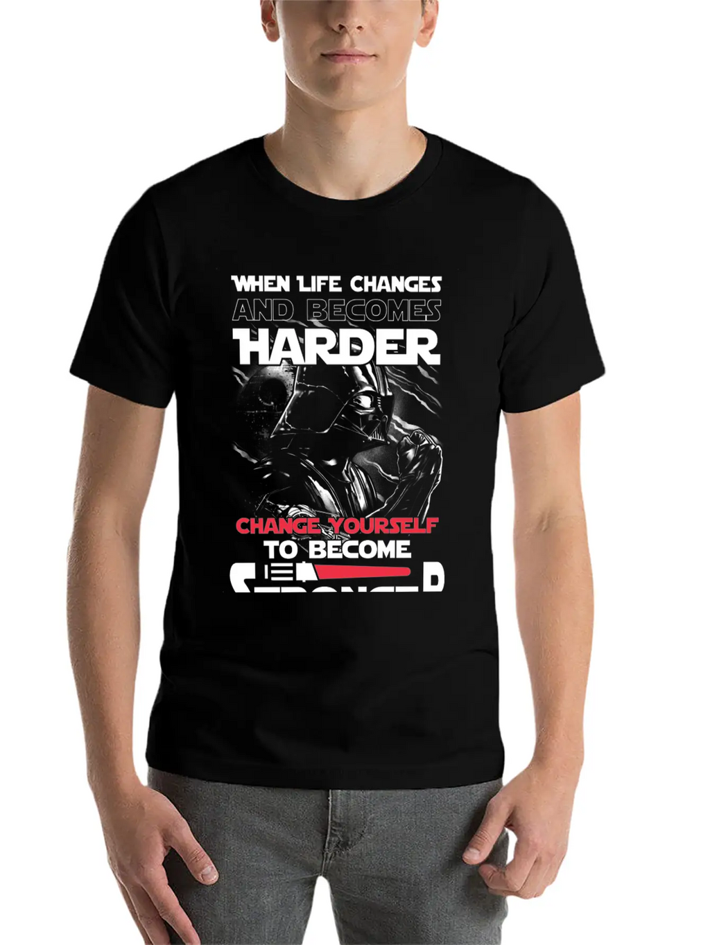 Star Wars - Change Yourself To Become Stronger Relaxed Everyday Tee – Lightweight And Durable Cotton