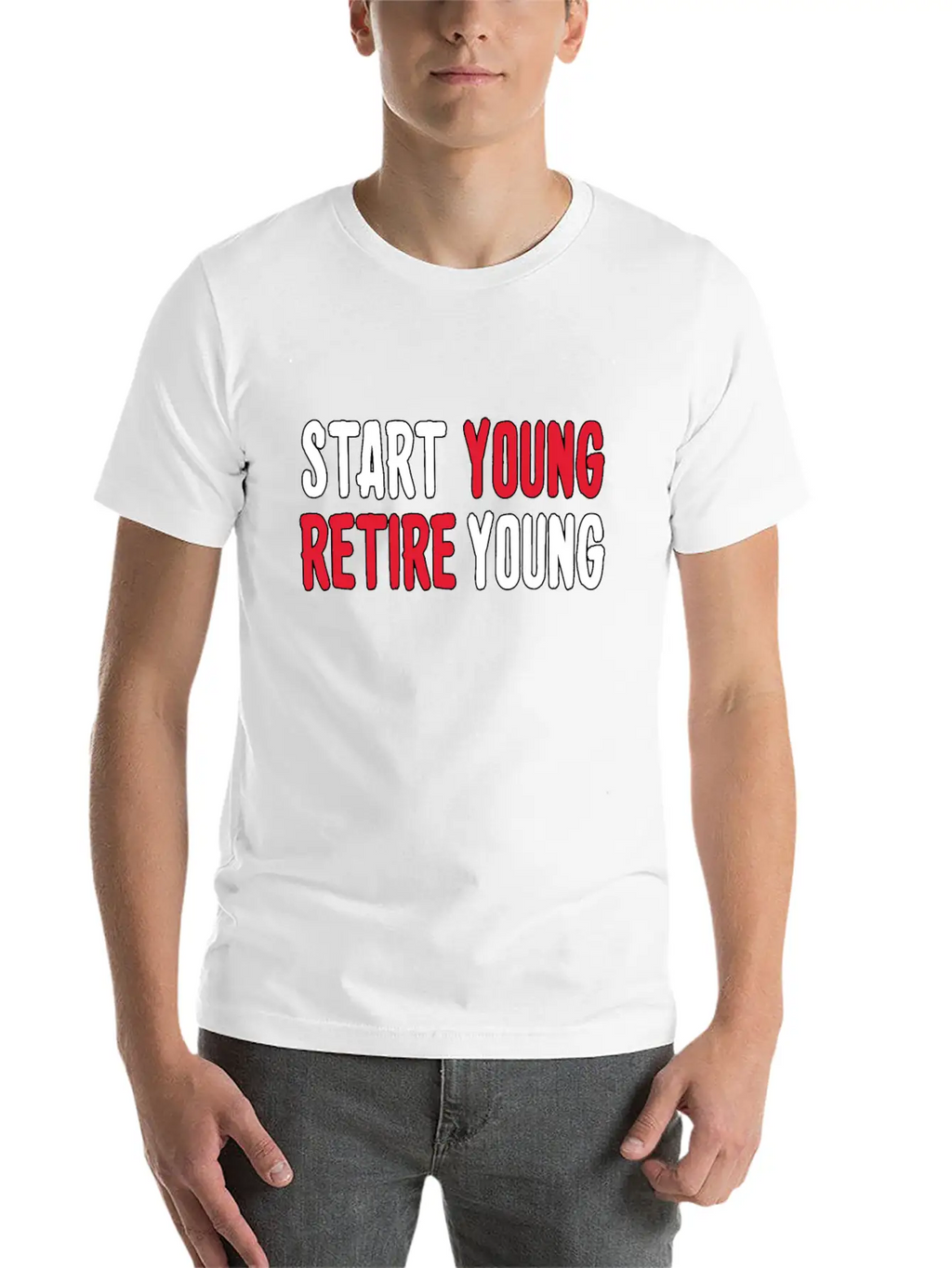 Start Young Business, Entrepreneur Mindset Retire. Timeless Short Sleeve Tee – Comfy And Minimalist Design
