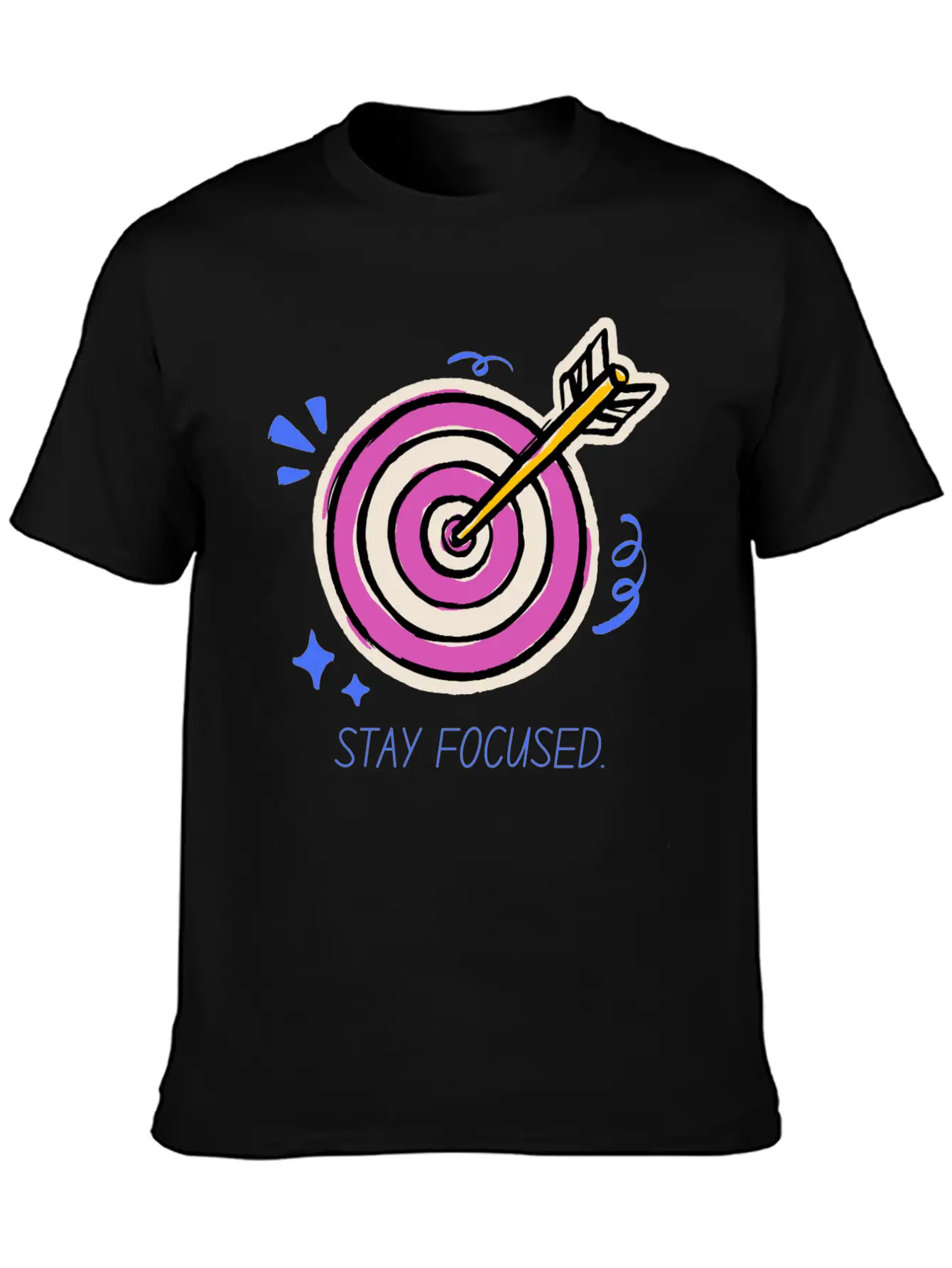 Stay Focused – Target Mindset Design Basic Graphic T-Shirt – Daily Comfort In Soft Cotton