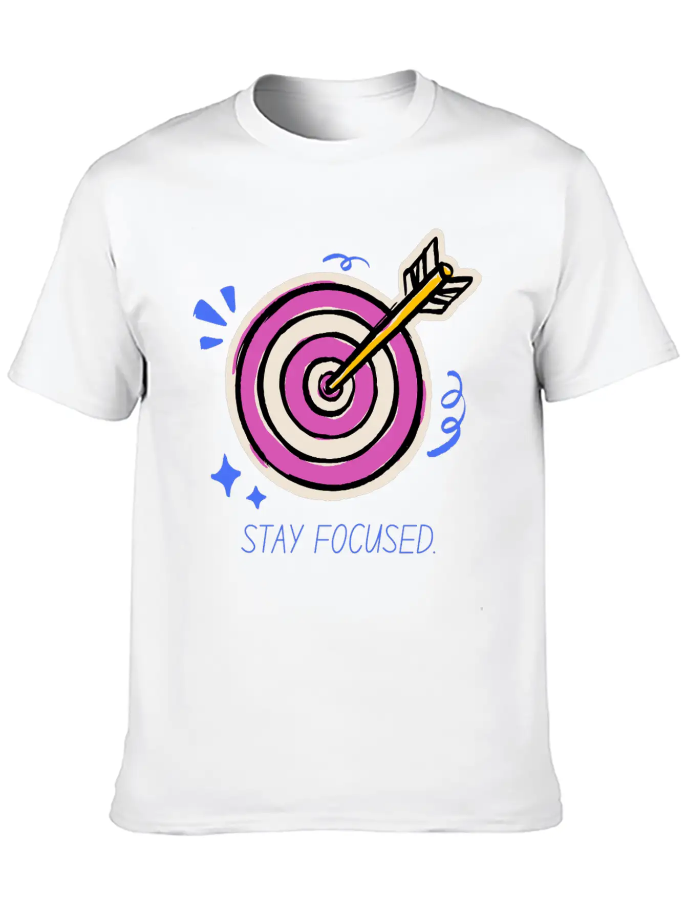 Stay Focused – Target Mindset Design Basic Graphic T-Shirt – Daily Comfort In Soft Cotton