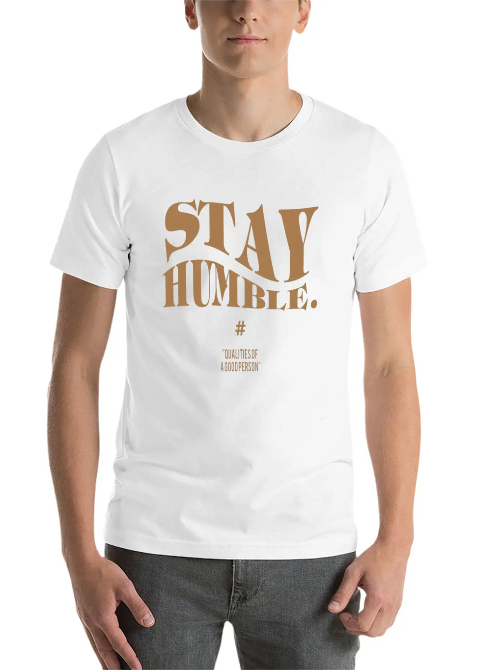 Stay Humble Simple Text Phase Wording Minimal Unisex Casual T-Shirt – Clean Design For Daily Comfort