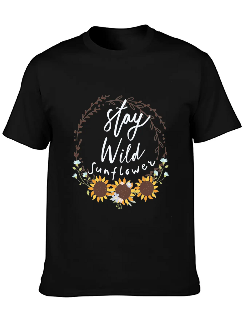 Stay Wild Sunflower Relaxed Everyday Tee – Lightweight And Durable Cotton